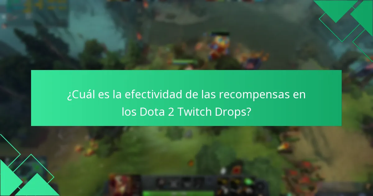 ¿Cómo influyen los Twitch Drops en la retención de espectadores en Dota 2?