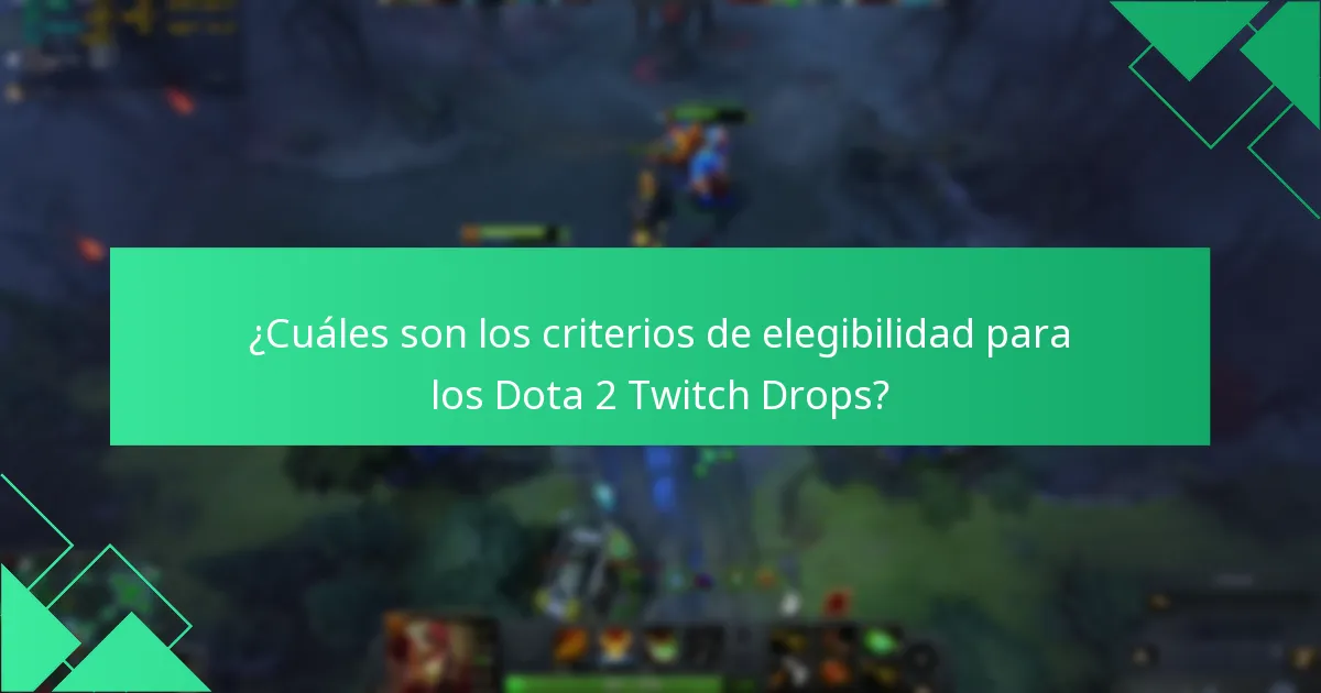 ¿Cómo afecta la participación de los espectadores a los Dota 2 Twitch Drops?