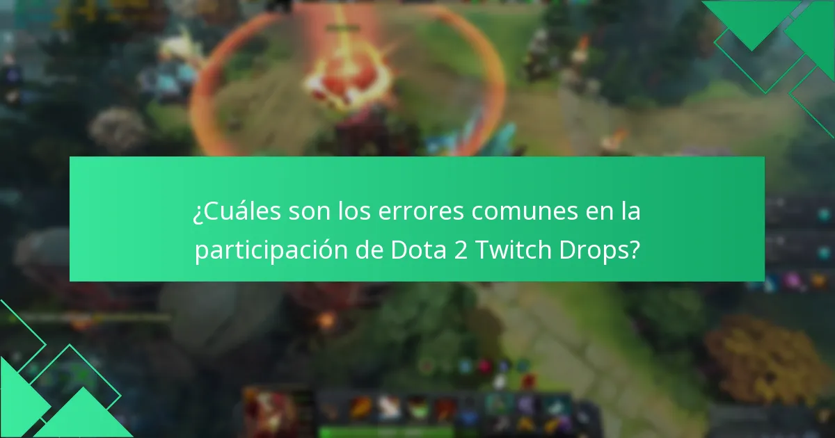 ¿Qué estrategias pueden aumentar mis posibilidades de ganar Twitch Drops?