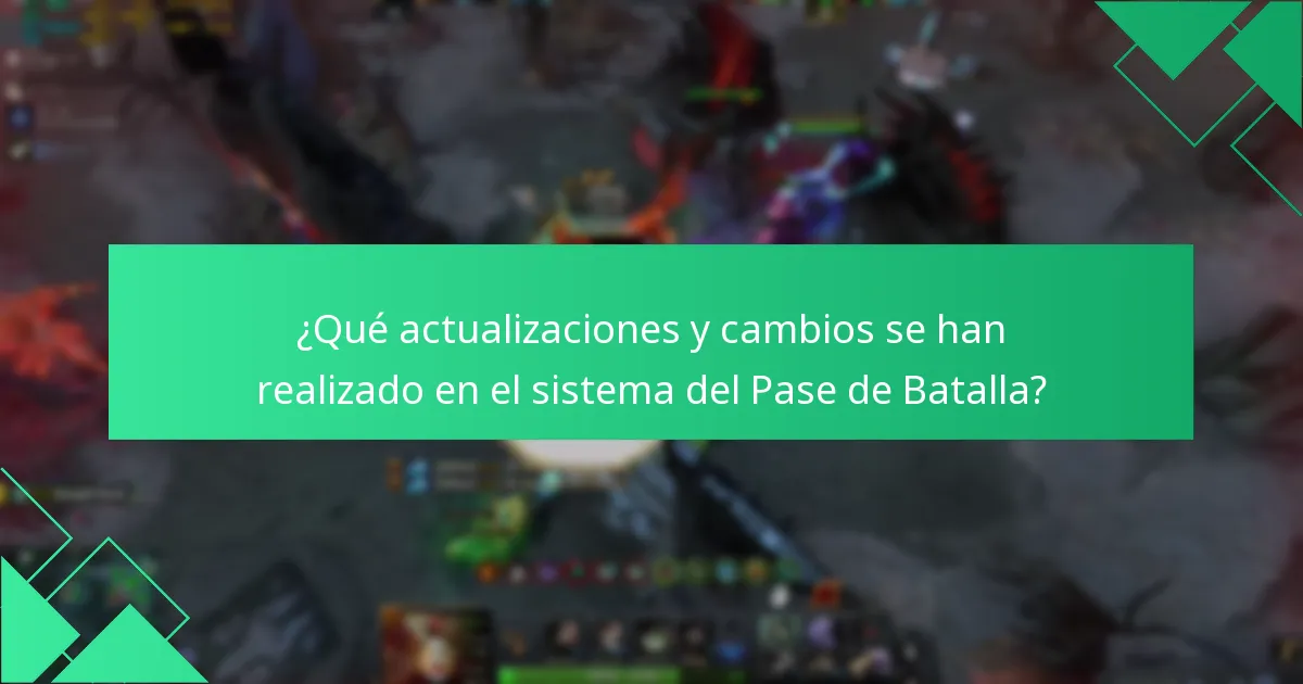 ¿Qué actualizaciones y cambios se han realizado en el sistema del Pase de Batalla?